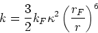 \begin{displaymath}
k = \frac{3}{2} k_F \kappa^2 \left(\frac{r_F}{r}\right)^6
\end{displaymath}